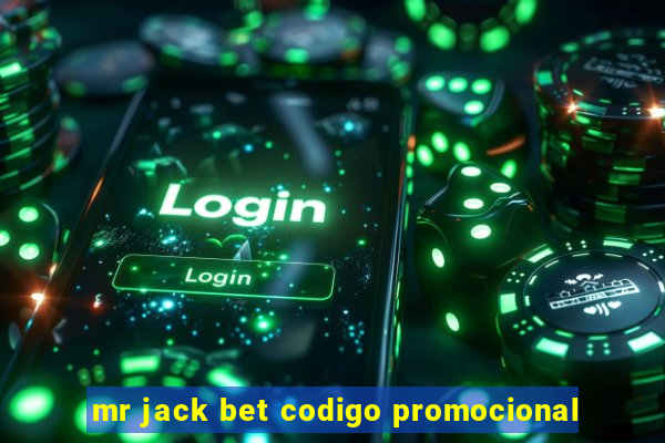 mr jack bet codigo promocional