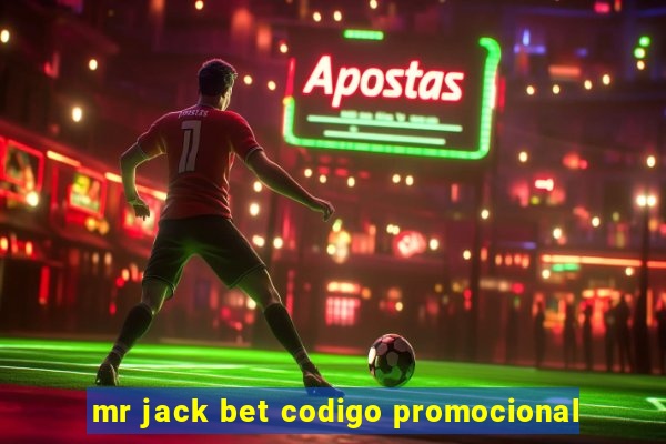 mr jack bet codigo promocional