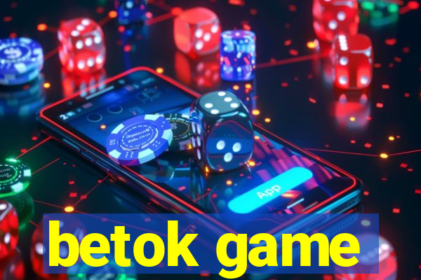 betok game