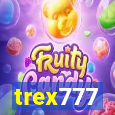 trex777