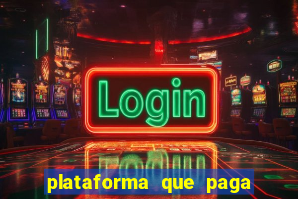 plataforma que paga no cadastro fortune tiger