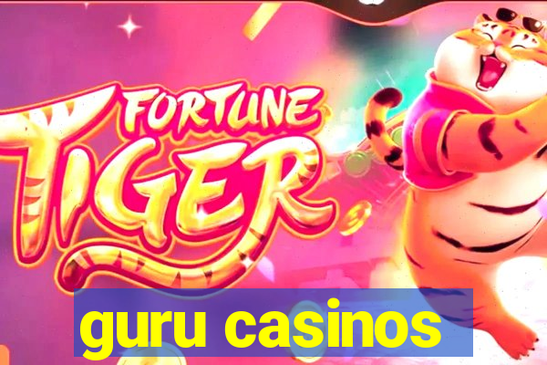 guru casinos