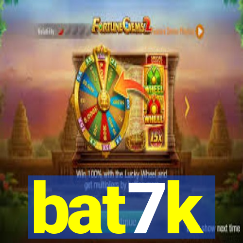 bat7k