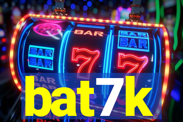 bat7k