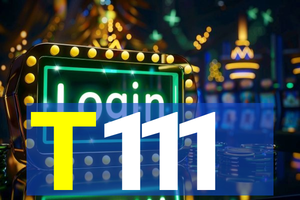 T111