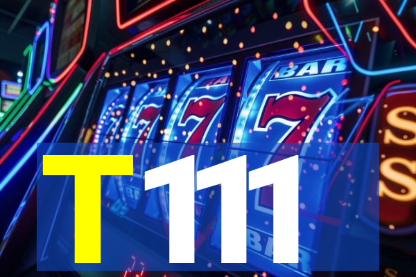 T111