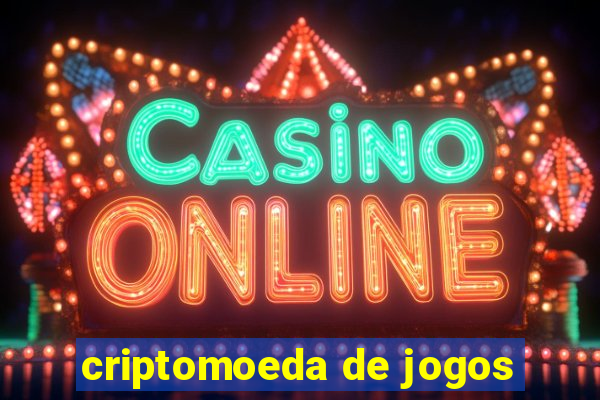 criptomoeda de jogos