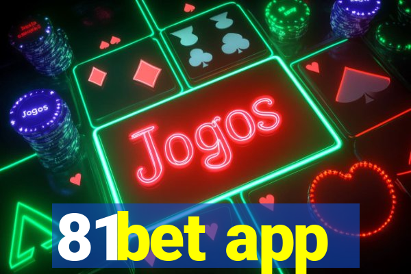 81bet app