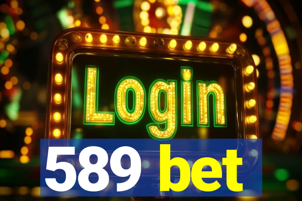 589 bet