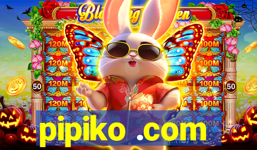 pipiko .com