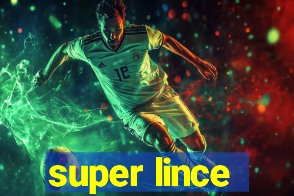 super lince