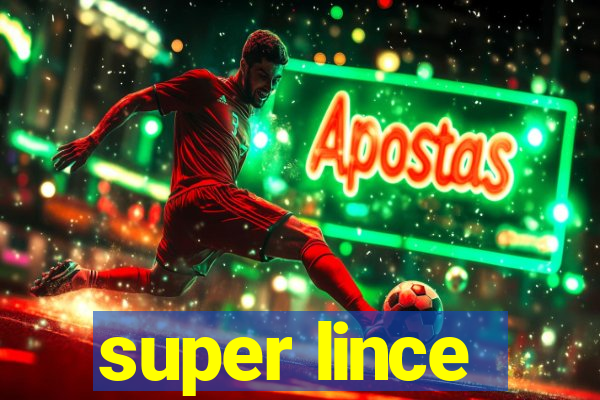 super lince