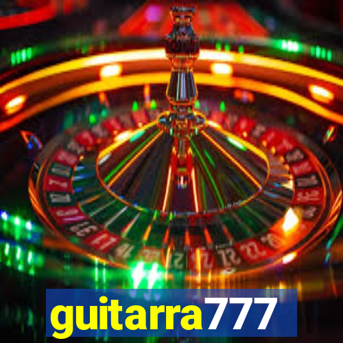 guitarra777