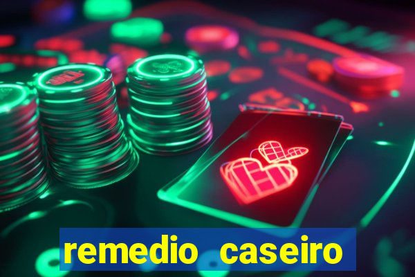 remedio caseiro para diabete