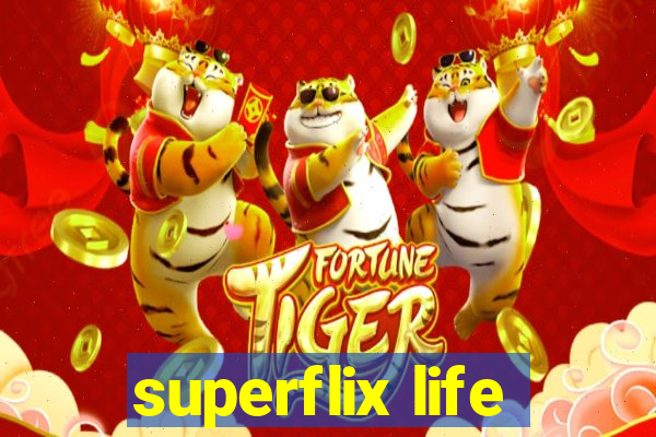 superflix life