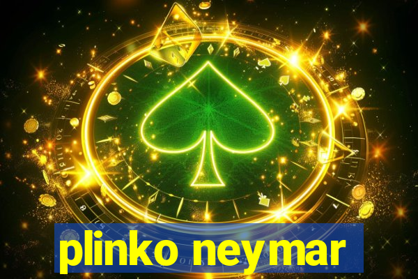 plinko neymar