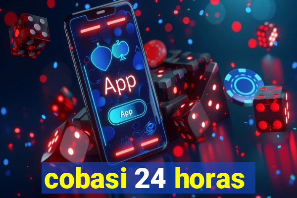 cobasi 24 horas