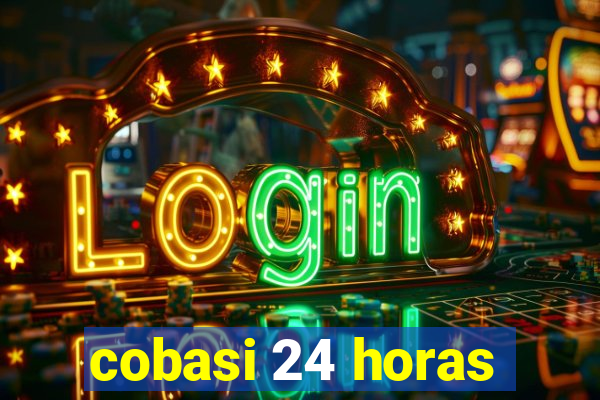 cobasi 24 horas