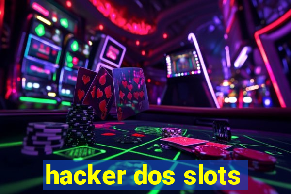 hacker dos slots