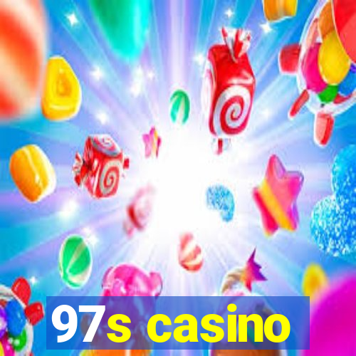 97s casino