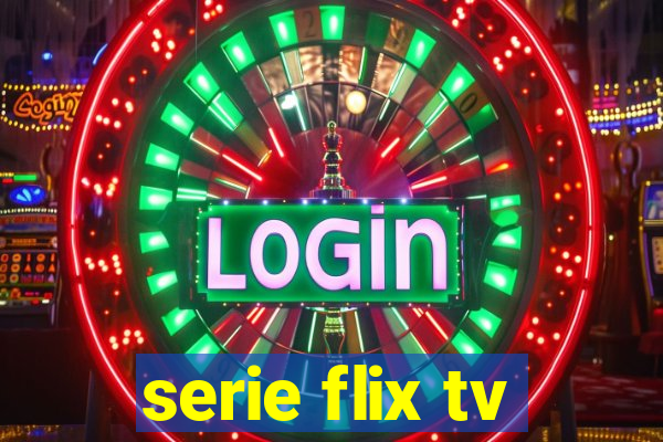 serie flix tv