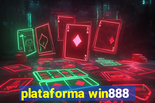 plataforma win888