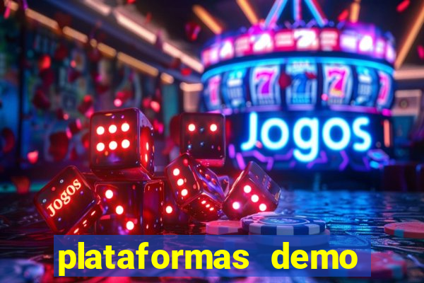 plataformas demo para jogar