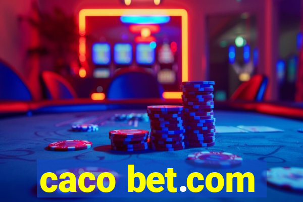 caco bet.com