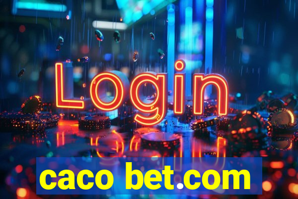 caco bet.com