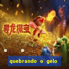 quebrando o gelo livro personagens