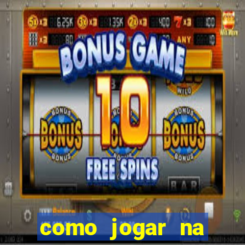 como jogar na roleta cassino