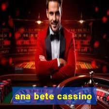 ana bete cassino