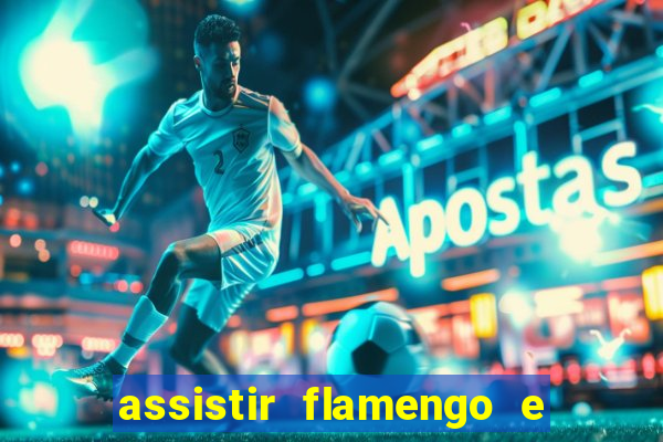 assistir flamengo e inter futemax