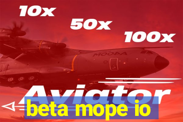 beta mope io