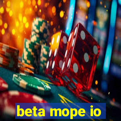 beta mope io