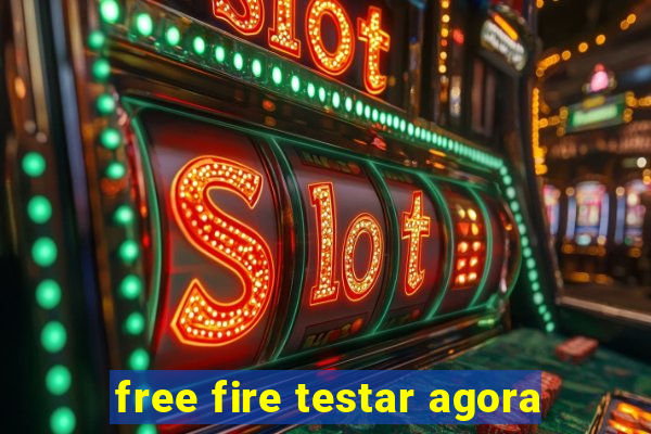 free fire testar agora