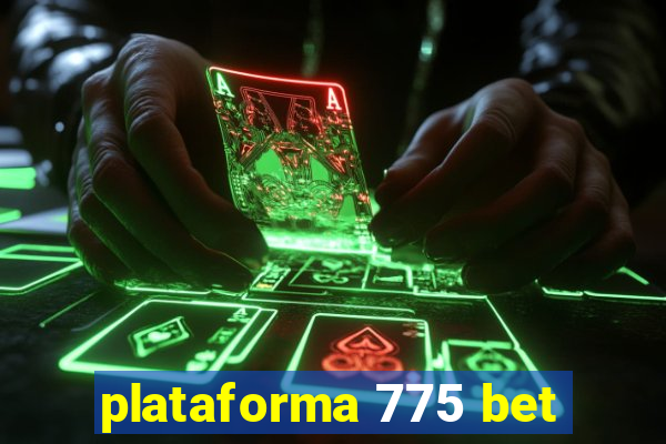 plataforma 775 bet