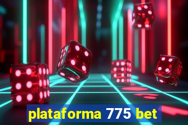 plataforma 775 bet