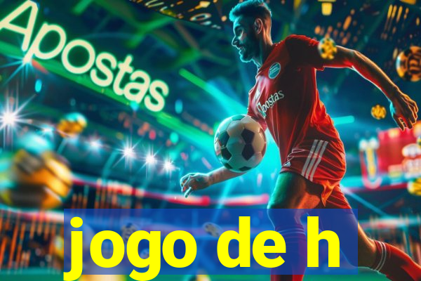 jogo de h