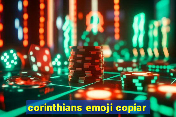 corinthians emoji copiar