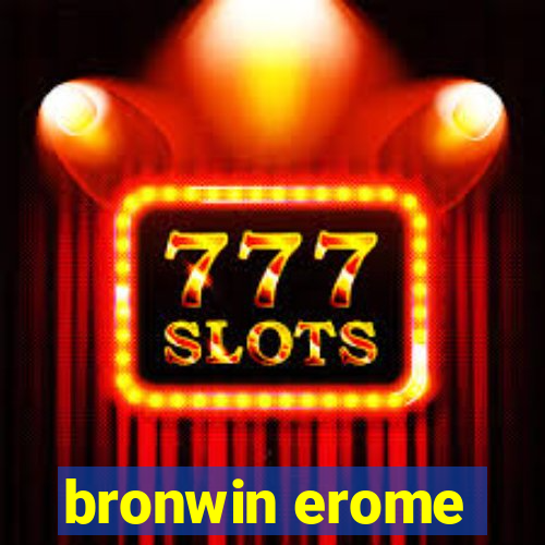 bronwin erome