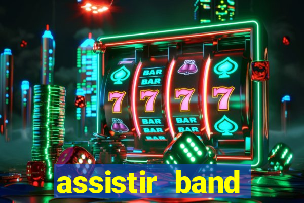 assistir band sports gratis