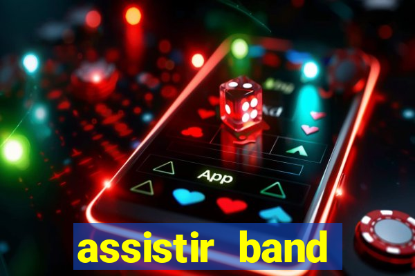 assistir band sports gratis