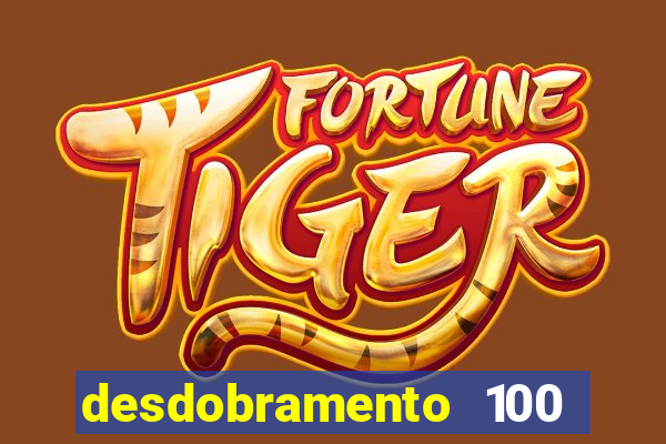 desdobramento 100 dezenas em apenas 6 jogos