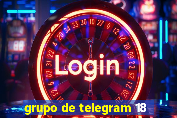 grupo de telegram 18