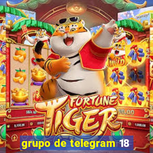 grupo de telegram 18