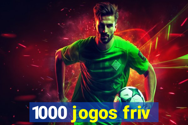 1000 jogos friv