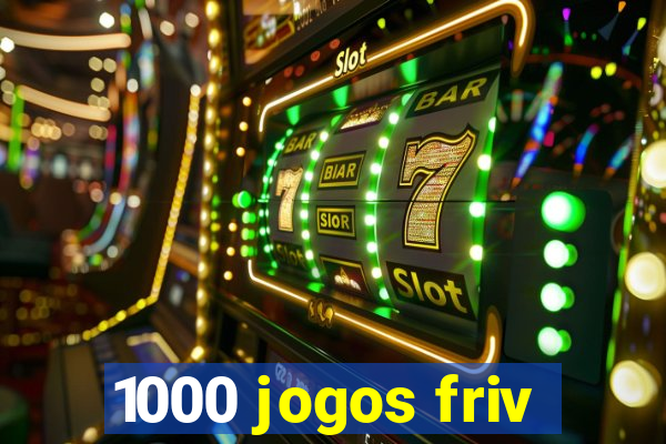 1000 jogos friv