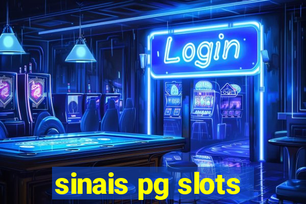 sinais pg slots