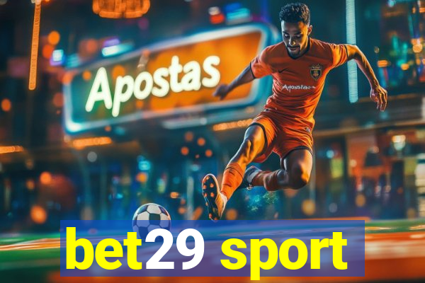 bet29 sport